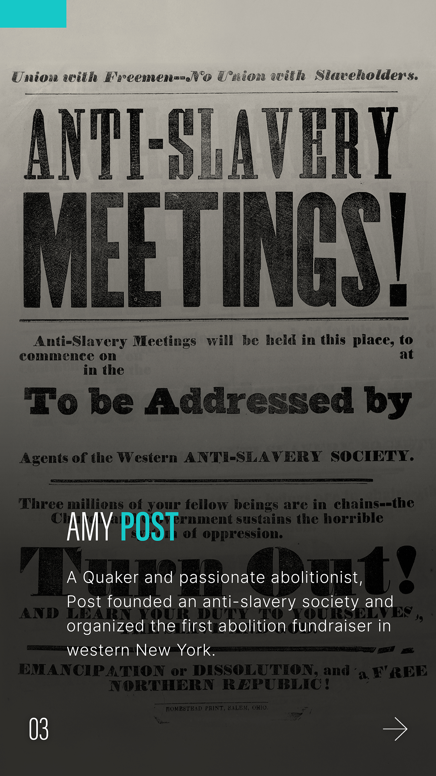 AMY POST - A Quaker and passionate abolitionist, Post founded an anti-slavery society and organized the first abolition fundraiser in western New York.