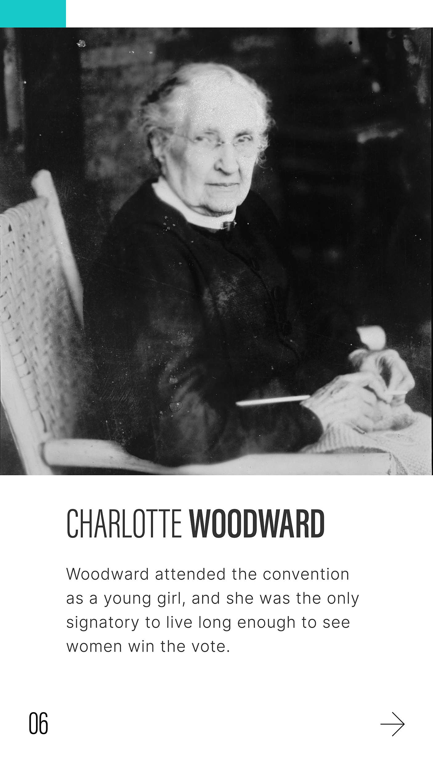 Image of CHARLOTTE WOODWARD - Woodward attended the convention as a young girl, and she was the only signatory to live long enough to see women win the vote.
