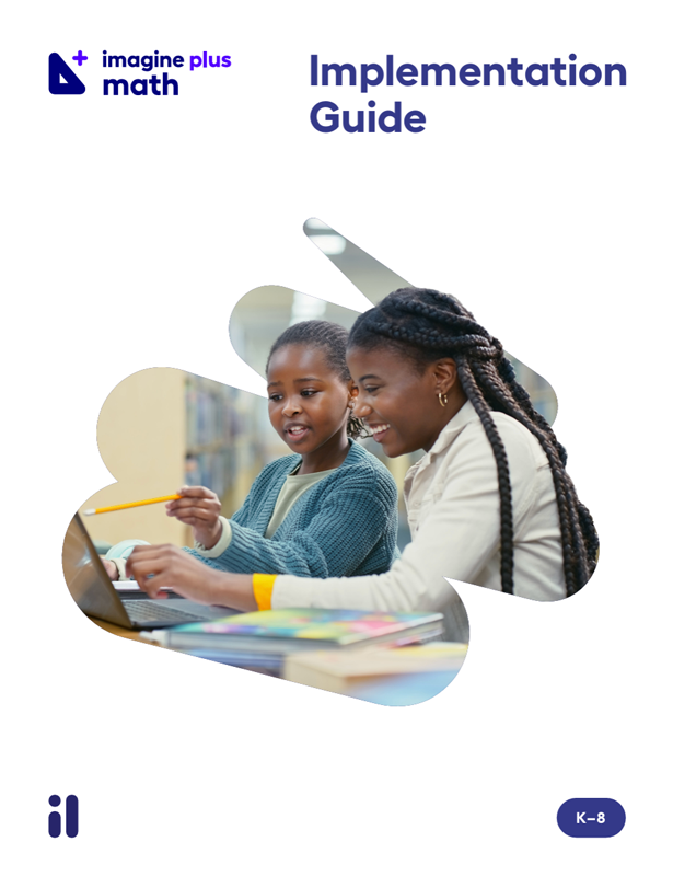 Imagine Plus Math Implementation Guide