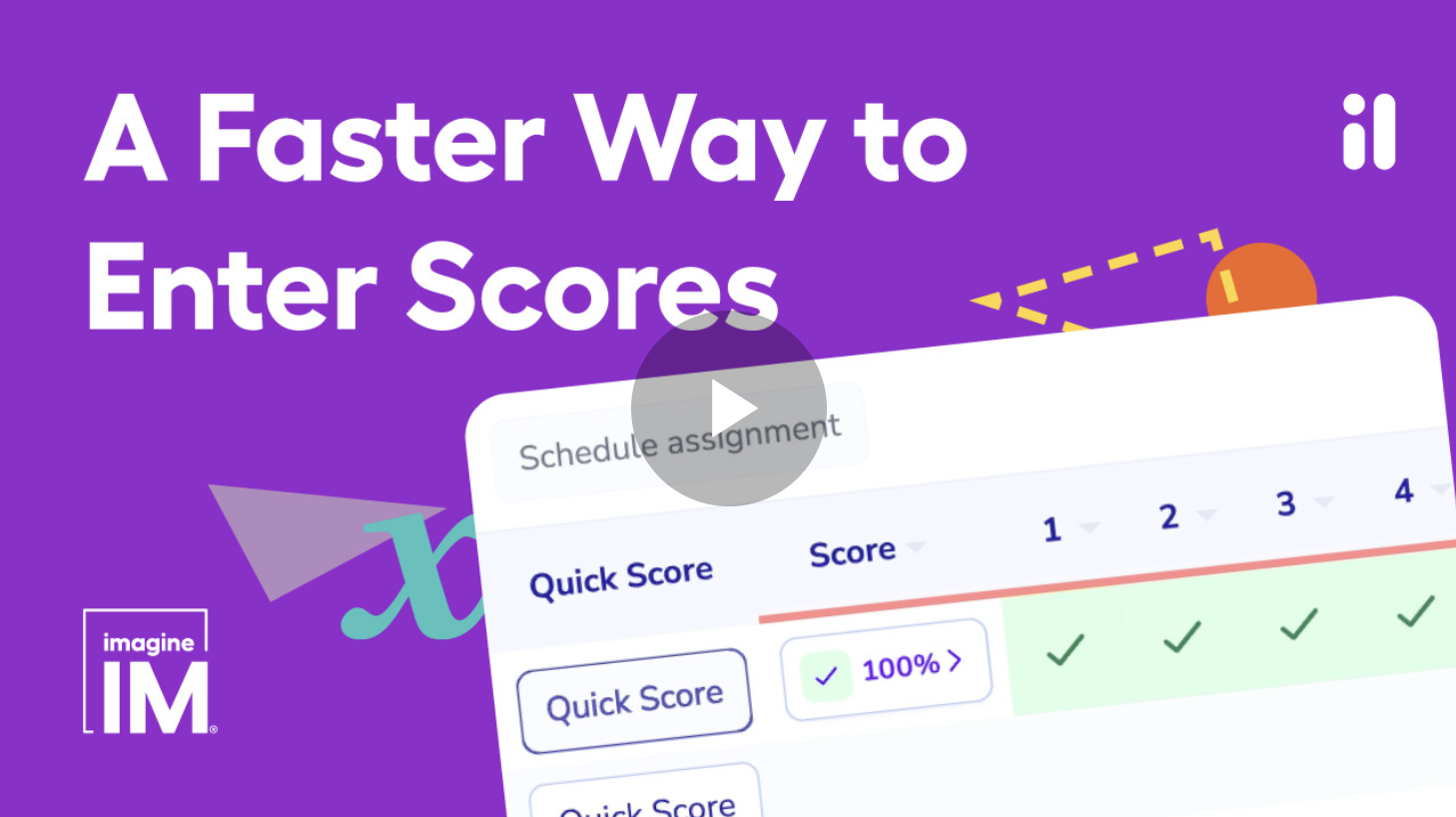 Quick Score Saves Grading Time in Imagine IM 